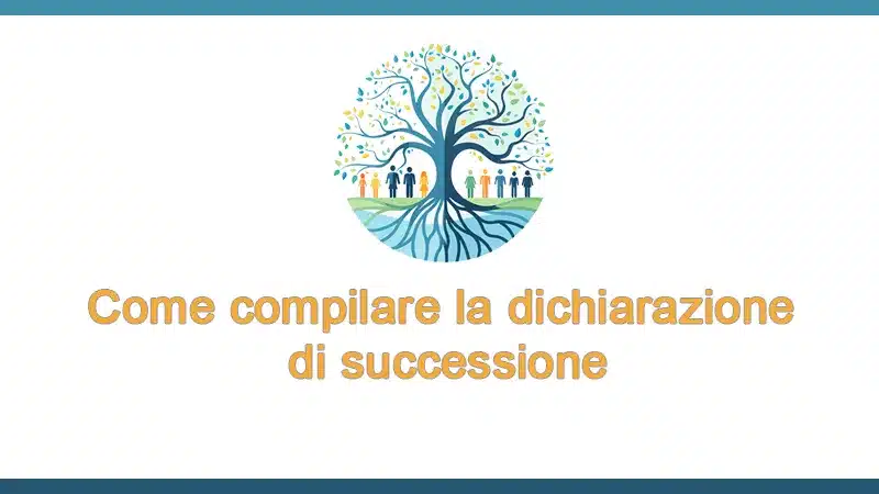 Come compilare la dichiarazione di successione