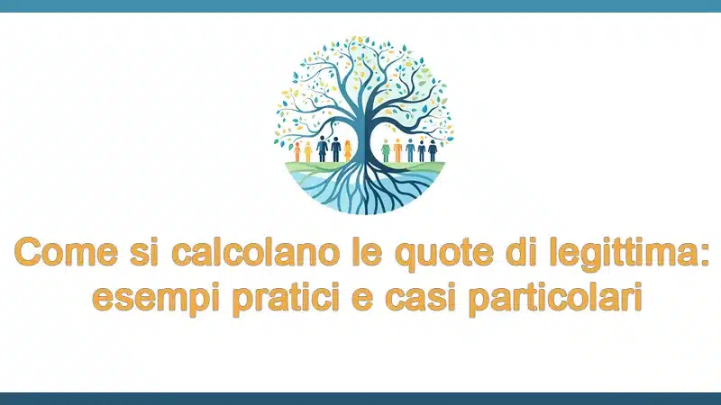 Come si calcolano le quote di legittima